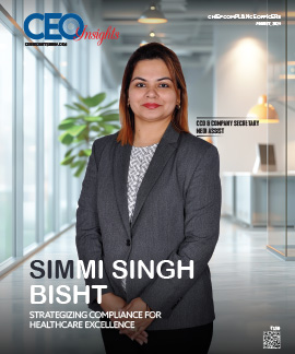 Simmi Singh Bisht: Strategizing Compliance For Healthcare Excellence